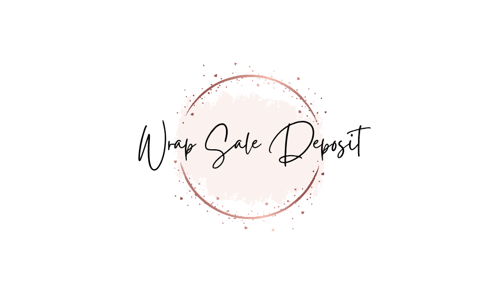 Wrap sale deposit